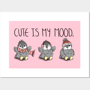 Cute is my Mood Penguin Quote Posters and Art